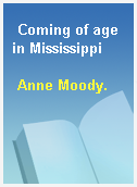 Coming of age in Mississippi