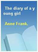 The diary of a young girl