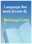 Language Network [Grade 8]