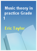 Music theory in practice Grade 1