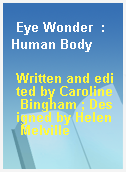 Eye Wonder  : Human Body