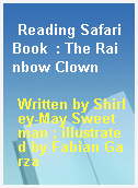 Reading Safari Book  : The Rainbow Clown
