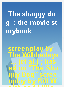 The shaggy dog  : the movie storybook
