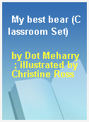 My best bear (Classroom Set)