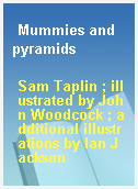 Mummies and pyramids