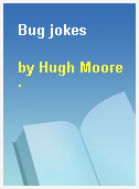 Bug jokes