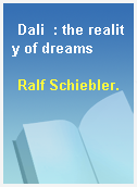 Dali  : the reality of dreams