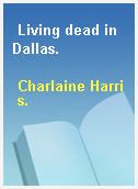 Living dead in Dallas.