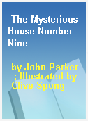 The Mysterious House Number Nine
