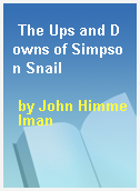 The Ups and Downs of Simpson Snail