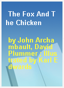 The Fox And The Chicken
