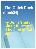 The Quick Duck(book34)