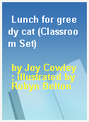 Lunch for greedy cat (Classroom Set)