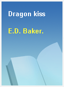 Dragon kiss