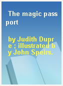 The magic passport