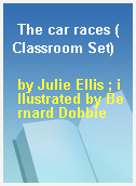 The car races (Classroom Set)