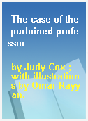 The case of the purloined professor