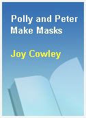 Polly and Peter Make Masks