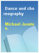 Dance and choreography