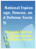 National Espionage, Rescue, and Defense Society