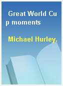 Great World Cup moments