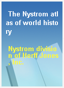 The Nystrom atlas of world history