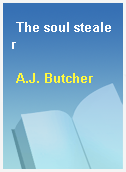 The soul stealer