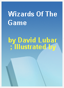 Wizards Of The Game