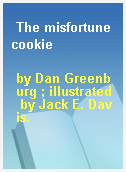 The misfortune cookie