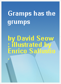 Gramps has the grumps