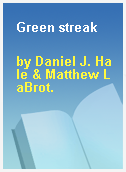 Green streak