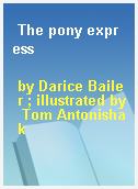 The pony express