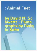 : Animal Feet