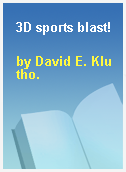 3D sports blast!