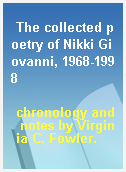 The collected poetry of Nikki Giovanni, 1968-1998