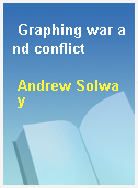 Graphing war and conflict