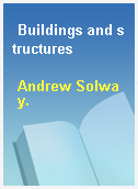Buildings and structures