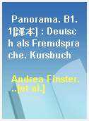 Panorama. B1.1[課本] : Deutsch als Fremdsprache. Kursbuch