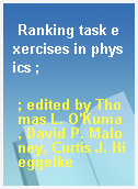 Ranking task exercises in physics ;