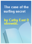 The case of the surfing secret