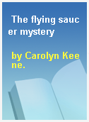 The flying saucer mystery