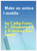 Make an animal mobile