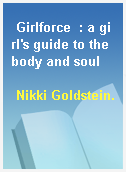 Girlforce  : a girl