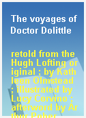The voyages of Doctor Dolittle