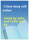 Crime story collection