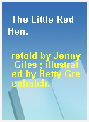 The Little Red Hen.