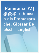Panorama. A1[字彙本] : Deutsch als Fremdsprache. Glossar Deutsch - English