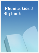Phonics kids 3 Big book