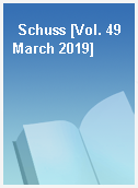 Schuss [Vol. 49 March 2019]