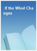 If the Wind Changes
